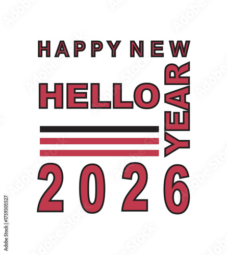 Hello Happy New Year 2026 Vector Illustration