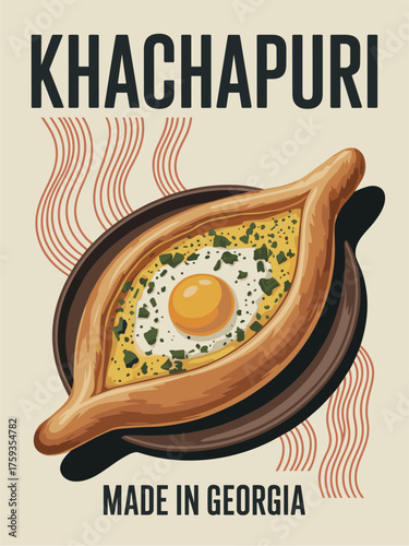 Art deco vector poster of Adjarian khachapuri with golden crust, egg, and cheese filling. Text “KHACHAPURI” and “MADE IN GEORGIA”. Ochre, ivory, brown palette with rising steam