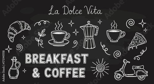 Breakfast & Coffee Doodle with Italian Motifs on a Chalkboard Background