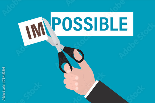 Possible, banner. Motivation to achieve goal and success concept, businessman make possible by cut from the word impossible with scissors.