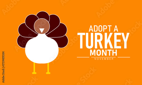Adopt a Turkey Month Poster Banner and Background Abstract Design Template with Turkey Illustration for Wildlife Conservation Awareness Education and Community Animal Protection Campaign
