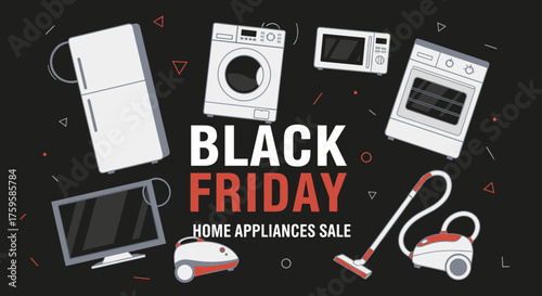 Black Friday Home Appliances Sale vector banner Great deals on fridge washer microwave and TV