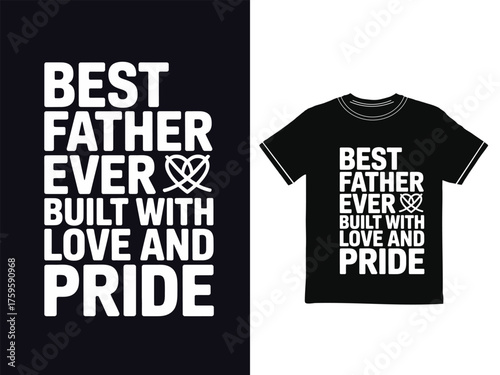 Best Father Ever T-Shirt – Heartfelt Gift for Dad – Built with Love and Pride Message.
Built with Love and Pride Father Shirt – Perfect Gift for Father’s Day, Birthday, or Any Occasion