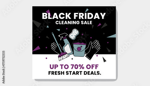 Black Friday Cleaning Sale graphic with cleaning supplies 70 off fresh start deals