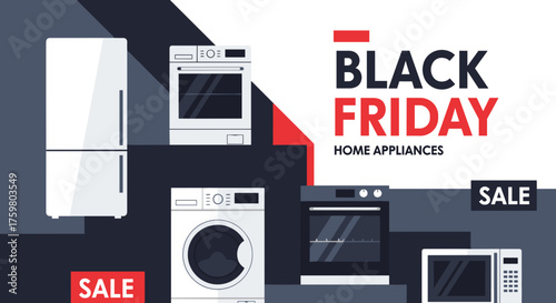 Black Friday Home Appliances sale banner Modern illustration for holiday shopping and discount promotions