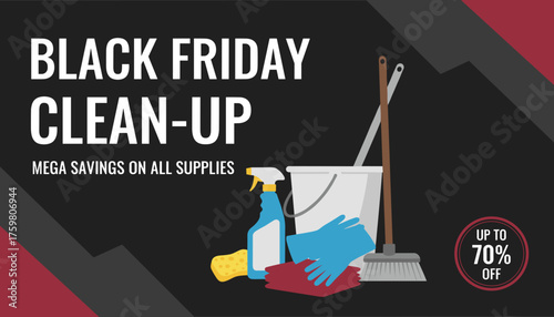 Black Friday CleanUp sale with mega savings on all cleaning supplies Up to 70 off