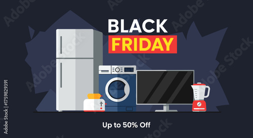 Black Friday sale graphic showing refrigerator washer TV and appliances deal