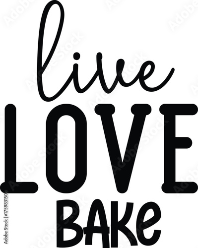 Live Love Bake
