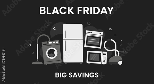 Black Friday sale on major home appliances Big savings and discounts graphic