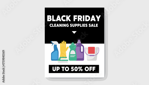 Black Friday cleaning supplies sale graphic with various household detergents and tools Up to 50 off