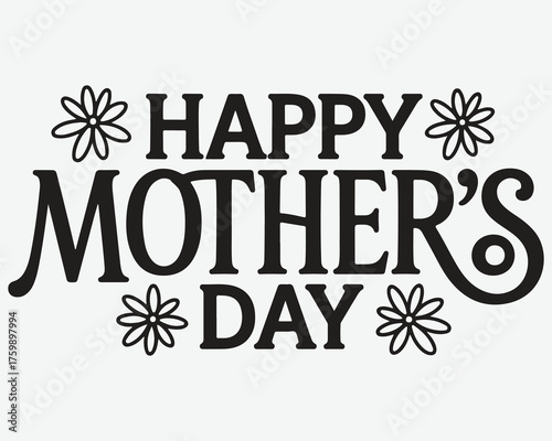 Happy Mother's Day text with floral accents