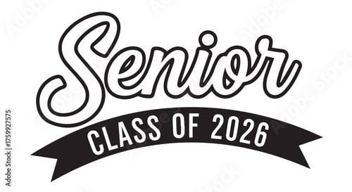 Senior class of 2026 text graphic with banner isolated on transparent background