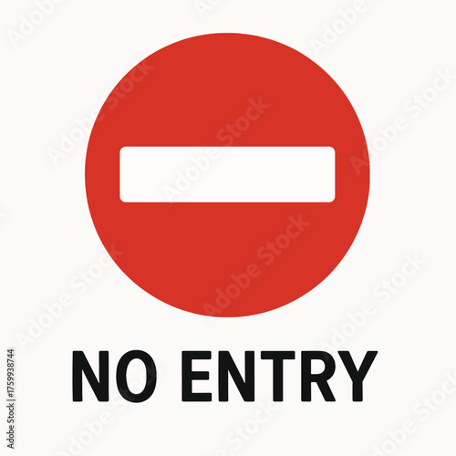 Red circle no entry sign with horizontal white bar and text warning traffic restriction