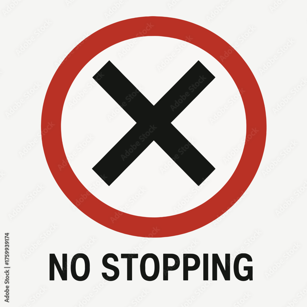 Obraz premium Red circle no stopping sign with black x symbol and text below warning drivers