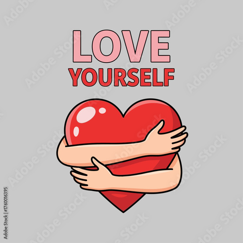 A heartwarming vector illustration of arms embracing a red heart, symbolizing the powerful concept of self-love, care, and positive affirmation