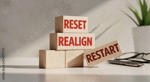 Reset Realign Restart Wooden Blocks Motivation Concept New Beginning Inspiration