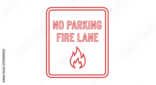 Prohibiting Parking on Emergency Routes, Fire Lane Safety Sign: Bright Illustration of Warning
