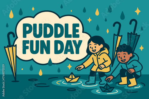 Puddle fun day banner flat vector illustration bold oversized text inside outline cartoon characters playing with paper boats in puddles next to the banner umbrellas leaning against teal.