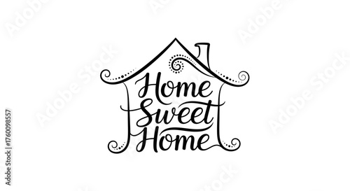 Elegant Home Sweet Home Calligraphy Design with Decorative House Outline.