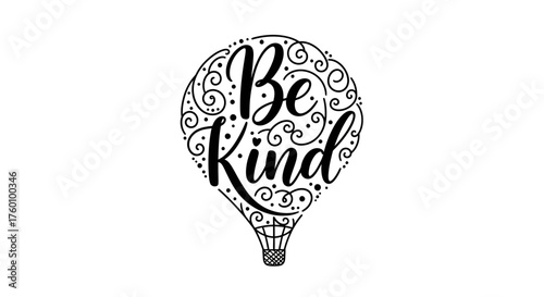 Be Kind inspirational quote inside an ornate hot air balloon illustration.