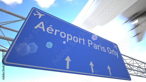 Clean 3D road sign near Paris Orly Airport with jet taking off above the highway, departing from Paris, France. 3D rendering