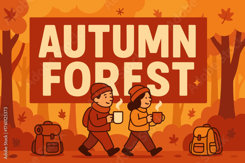 Warm autumn forest banner flat vector illustration bold oversized text inside rectangular frame cartoon characters walking with mugs under golden trees backpacks nearby red and brown color.