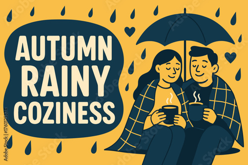 Autumn rainy coziness banner flat vector illustration bold oversized text inside rounded blob cartoon characters sitting with mugs under umbrella plaid on shoulders navy and color scheme.