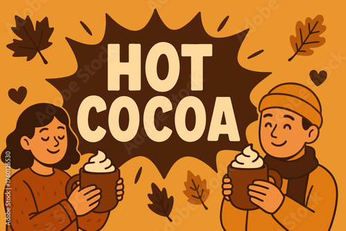 Warm autumn cocoa banner flat vector illustration bold oversized text inside splash explosion cartoon characters holding cocoa mugs with whipped cream autumn leaves nearby brown and gold.