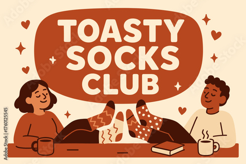 Toasty socks club banner flat vector illustration bold oversized text inside rounded blob cartoon characters kicking feet up on the banner base in warm socks coffee mugs and books nearby.