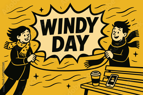 Windy day scarves banner flat vector illustration bold oversized text inside comic burst cartoon characters gripping the banner as scarves flutter cappuccino and smartphone forecast on.