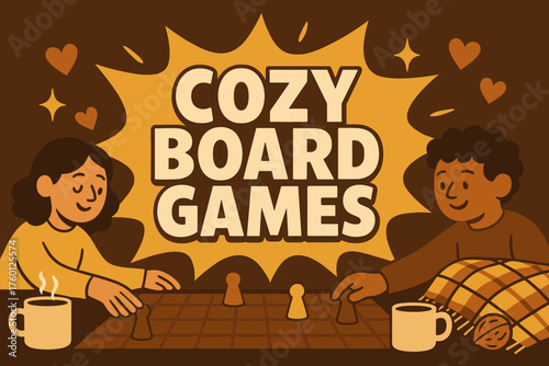 Cozy board games banner flat vector illustration bold oversized text inside comic burst cartoon characters sliding game pieces across the banner base coffee mugs and plaid blanket walnut.