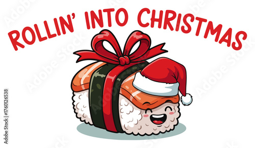Cute sushi roll in Santa hat with bow — playful Christmas pun illustration “Rollin’ into Christmas”