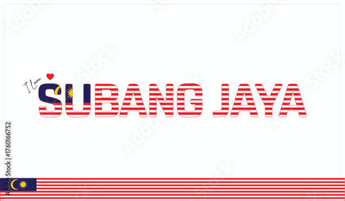 Bilde på lerret I love Subang Jaya, Typographic design of I love Subang Jaya on a white backgrou