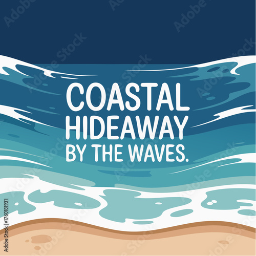 coastal hideaway by the waves; coastal decor, beach cottage, ocean view art, seaside escape, nautical design, coastal living, oceanfront home, tropical vibe, summer wall art, sea breeze print, coastal