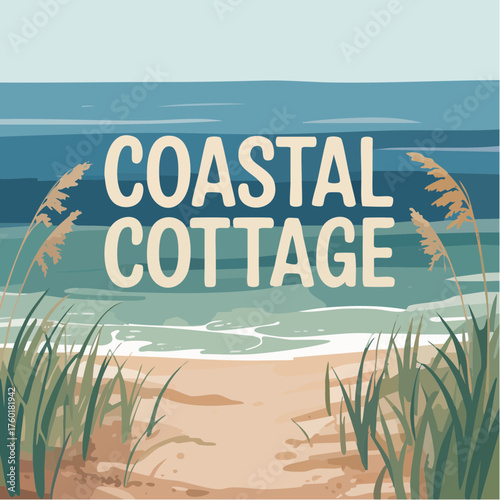coastal cottage; getaway on a fun holiday vacation sign, summer vibes