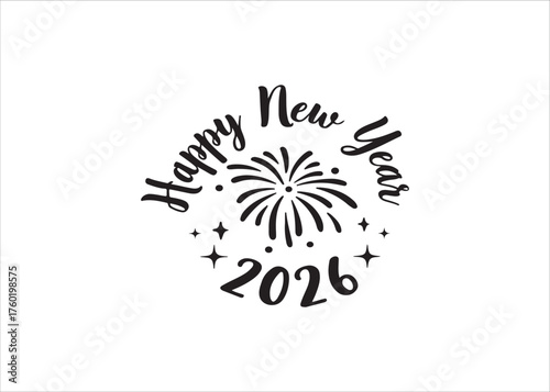 Wallpaper Mural Elegant Happy New Year 2026 lettering with festive fireworks. A stylish calligraphic greeting design for the upcoming celebration Torontodigital.ca