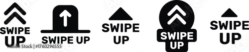 Set of Swipe Up Icons. Call to Action, Mobile App, Social Media Story, and Scrolling Gesture Symbols.

