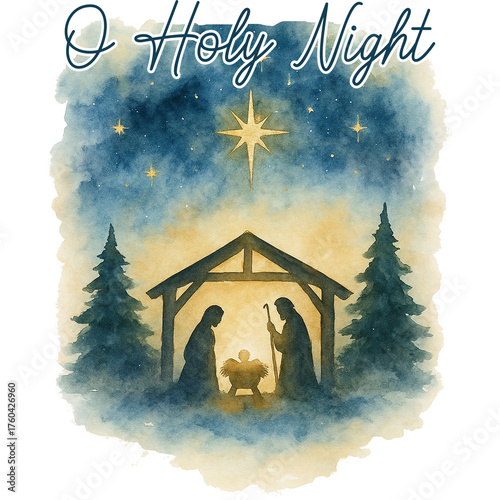O Holy Night - Christian Watercolor Christmas, Religious Holiday illustration, Faith Church Watercolor Art, Nativity Scene Illustration, Jesus Birth Clipart
