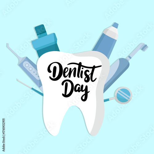 Dentist day card with white teeth and oral hygiene tools toothpaste irrigator mouthwash