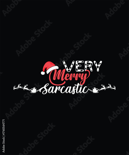 Matching Very Merry Sarcastic Christmas T-Shirt