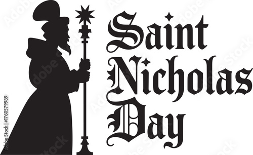 Saint Nicholas Day silhouette with bishop figure holding staff and ornate script typography