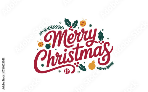 Spread holiday cheer with this festive Merry Christmas message adorned with holly, ornaments, and pine branches for a heartwarming holiday greeting