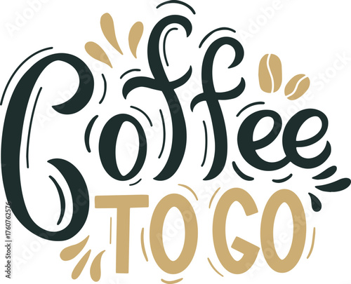 Coffee to go lettering with bean accents