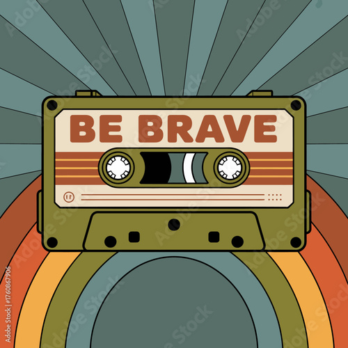Retro cassette tape with 'be brave' message inspiring courage and nostalgia amidst psychedelic sunburst and rainbow aura for vintage design themes vector