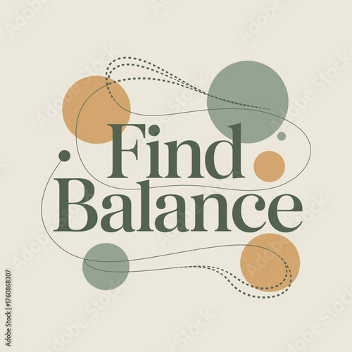 Discover inner peace and serenity with the 'find balance' text and abstract circular elements and connecting lines gentle wellness concept vector