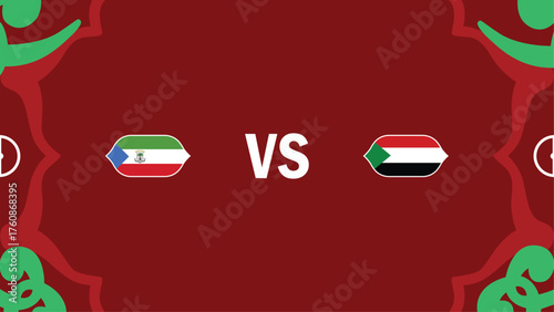 Equatorial Guinea And Sudan African Nations Morocco 2025 Flags Teams Countries African Football Symbol Logo Design Vector Illustration