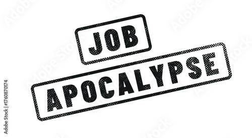 job apocalypse - apocalypse de l'emploi
