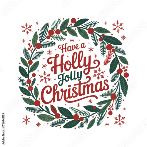 Festive holly wreath with "have a holly jolly christmas" text perfect for holiday season greetings