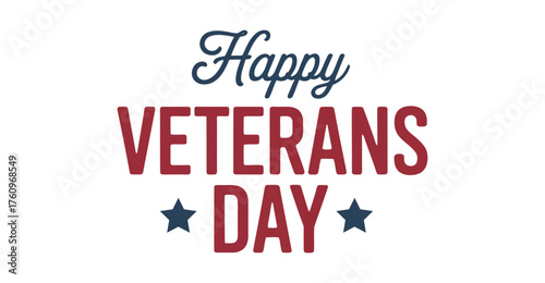 Veterans Day greeting with bold red and blue typography and stars—patriotic message honoring U.S. military service and national pride
