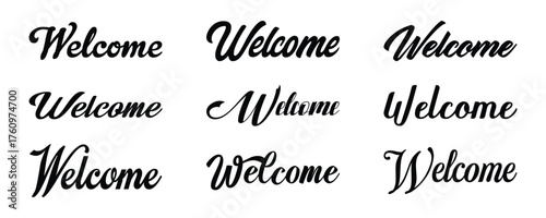 Set of different black welcome text illustration. Welcome text designs in multiple fonts and styles.